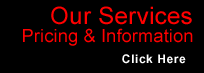 Our Services-Pricing and More Information